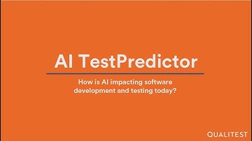 AI TestPredictor - How is AI impacting software development and testing today?