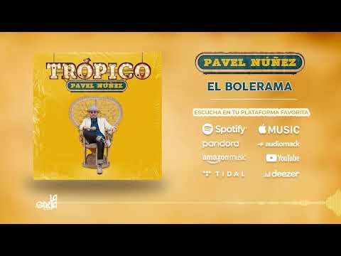 EL BOLERAMA - @pavelnunezoficial