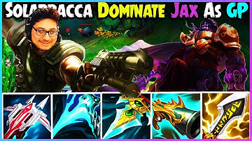SOLARBACCA This Is How You Dominate Jax As Gangplank