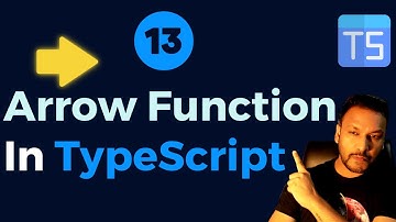 #13 - Arrow Functions in TypeScript