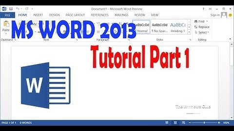 MS Word 2013 - Beginner - Tutorial 1