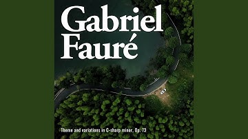 Theme and variations, Op. 73 in C-Sharp Minor