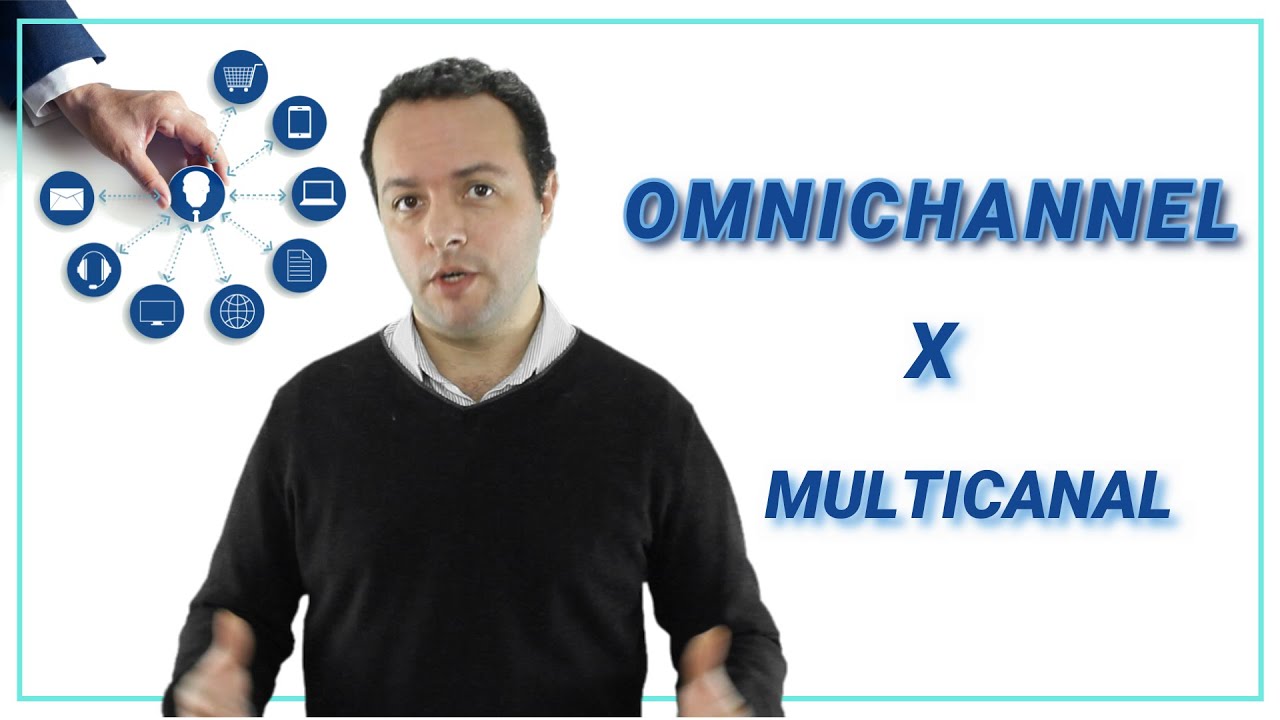 Omnichannel e multicanal: Entenda a diferença