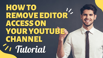How to remove a manager or editor access from your YouTube channel