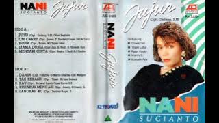 Nani Sugianto - Jujur  Composer - Dadang S. M.
