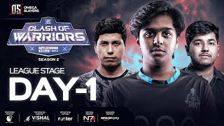 Omega Slayers presents CLASH OF WARRIORS S2 | League Stage Day 1 | BGMI