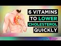 6 Vitamins That LOWER Your LDL CHOLESTEROL