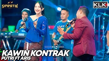 KAWIN KONTRAK - PUTRI ANJANI FT ARIS - LIVE SIMPATIK MUSIC KLK AUDIO SAMBIREJO NGANTANG MALANG