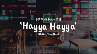 Download Mp3 Hayya Hayya LYRICS
