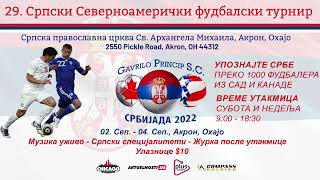 29. Srpski Severnoamerički Fudbalski Turnir (Srbijada 2022) I Ohio I 2. - 4. SEP I NAJAVA