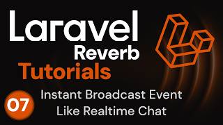 Instant Broadcast Events Like Chat | Laravel Reverb #07 | Urdu & Hindi
