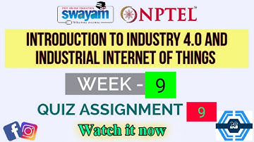 Introduction To Industry 4.0 And Industrial Internet Of Things | Week 9 Answers 2021 | NPTEL ||