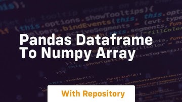 pandas dataframe to numpy array