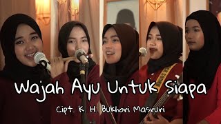 WAJAH AYU UNTUK SIAPA -  EZZURA BY NASIDA RIA KONSER DI RUMAH AJA ( Live Performance )