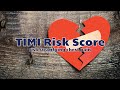 Thrombolysis in Myocardial Infarction (TIMI) Score - MEDZCOOL