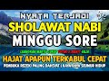 Sholawat jibril penarik rezeki paling dahsyat sholawat nabi muhammad saw sholawat jibril merdu