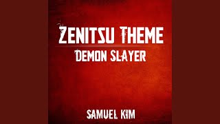 Zenitsu Theme (from "Demon Slayer")