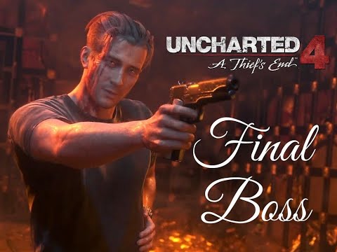 Uncharted 4 Final Boss and Ending + Epilogue 1080p HD Gameplay