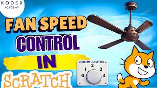 Scratch 3 Tutorial: How to Make a Fan Speed Regulator (0, 1, 2, 3, 4)  #scratch