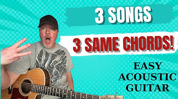 3 Songs l 3 Chords - LEARN 3 GUITAR SONGS IN 5 MINUTES! Acoustic Guitar Lesson