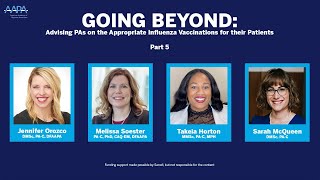 Going Beyond: Advising PAs on the Appropriate Influenza Vaccinations for Their Patients – Part 5