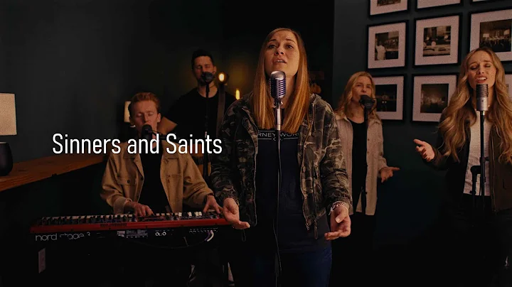 Sinners and Saints | Green Room Sessions | Journey Worship Co.