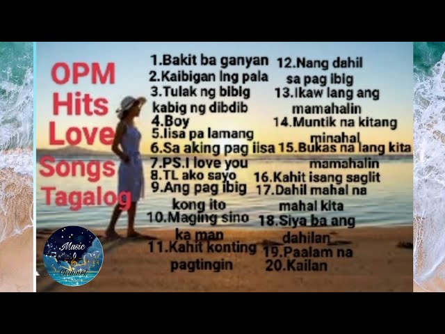 OPM Hits Love Songs@music channel class=