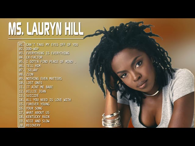 Lauryn Hill As Melhores Músicas - Lauryn Hill Album Completo class=