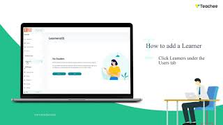 Teachee How to add a Learner