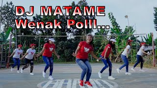 DANCE DJ MATAME MATAME - Senam Kreasi -  mudah di ikuti - Chika Aerobic