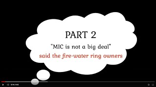 MIC - a big deal or not - Microbiologically Influenced corrosion - What's in it - part 2