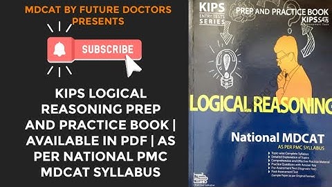 KIPS LOGICAL REASONING PREP AND PRACTICE BOOK 2021 | AS PER PMC MDCAT SYLLABUS