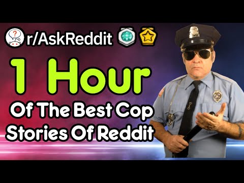 1-hour-of-reddit's-very-best-police-stories!-[compilation]-(r/askreddit)