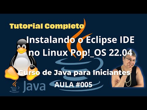 #005 – Como instalar Eclipse IDE Java no Linux Pop!_OS 22.04 (Ubuntu e derivados) Tutorial Completo