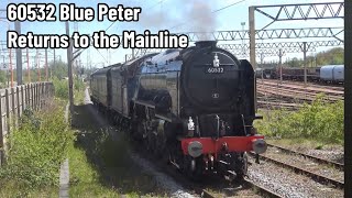 LNER Peppercorn Class A2 60532 Blue Peter | IMPRESSIVE return to the MAINLINE!
