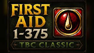 TBC Classic First Aid Guide 1-375 | Level Fast & Unlock Everything Guide