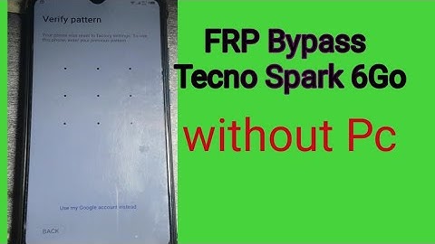 How to Frp Bypass Tecno Spark 6 Go||Frp Bypass pass Tecno Spark 6 Go