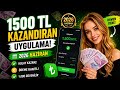 1500 TL KAZANDIRAN UYGULAMA İNTERNETTEN PARA KAZANMA 2026 ✅