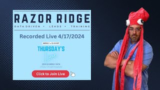 Razor Ridge leads Live Coaching Call 04:18:2024