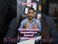 BTech in Machanical Engineering in Cement Manufacturing limited Seats Direct Admission #btech #viral