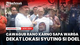 Cawagub Rano Karno Sapa Warga Dekat Lokasi Syuting Si Doel Anak Sekolahan