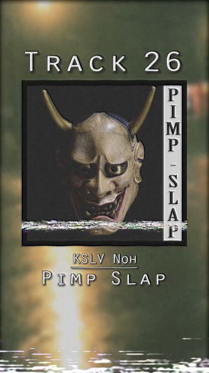 洋楽 Pimp Slap KSLV - Pimp Slap - YouTube