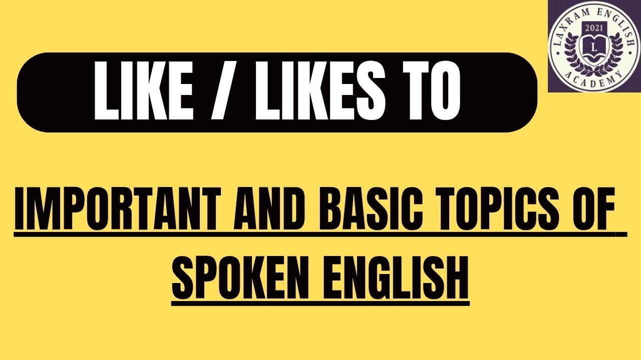 LIKES TO / LIKE TO | SPOKEN ENGLISH | DAILY USE ENGLISH | IMPORTANT PHRASE | ENGLISH CONVERSATION |