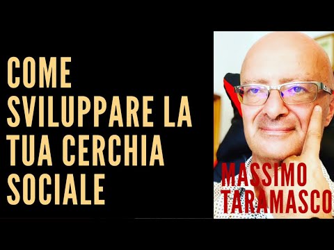 Video: Come Espandere La Tua Cerchia Sociale