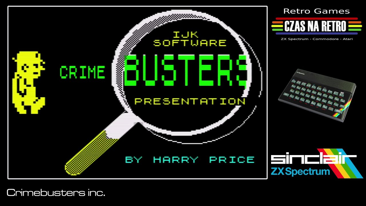 特撮 crime Crime Busters Inc. (1986) - ZX Spectrum - YouTube