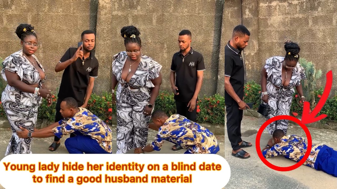 Young lady hide her identity on a blind date to find a good husband material @SMILINGBOSSCOMEDY-01 