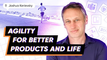 Agile mindset: transform your product journey and life | Joshua Kerievsky