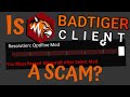 Is badtiger optifine mod a scam