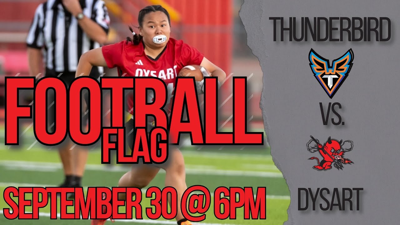 September 30: Thunderbird vs Dysart - Flag Football