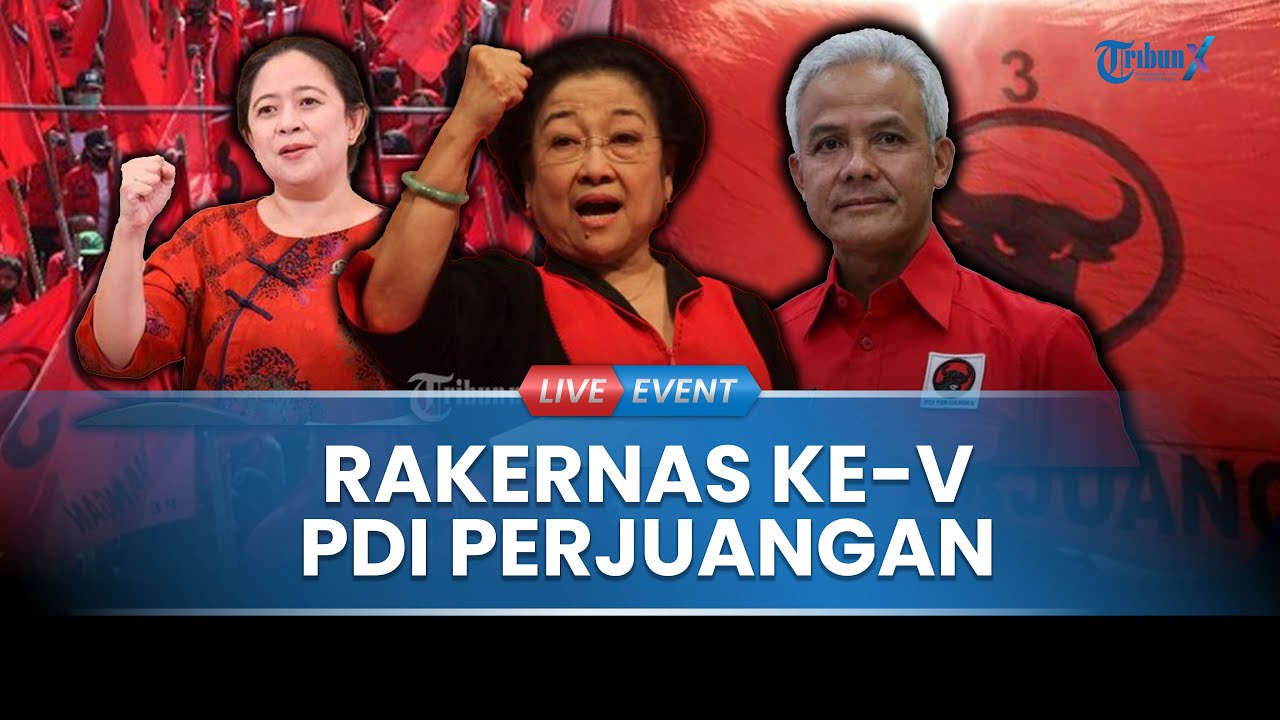 🔴LIVE EVENT: Rakernas ke-V PDIP di Ancol, Jokowi Tak Diundang, Megawati ...
